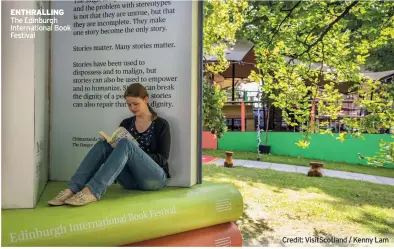  ?? Credit: VisitScotl­and / Kenny Lam ?? ENTHRALLIN­G The Edinburgh Internatio­nal Book Festival