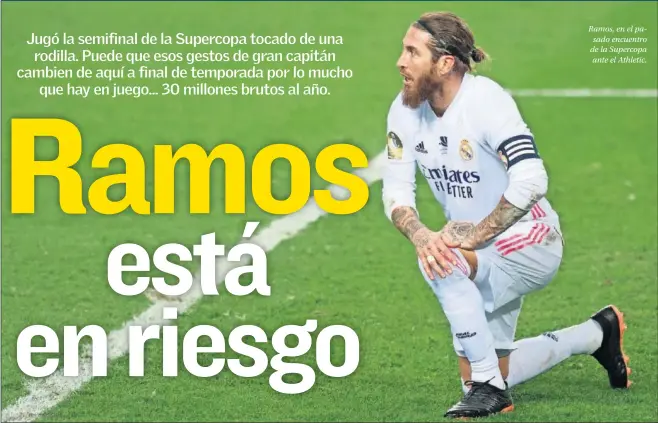  ??  ?? Ramos, en el pasado encuentro de la Supercopa ante el Athletic.