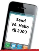  ??  ?? Send VA
Hallo til 2303