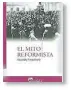  ??  ?? El mito reformista. Alejandro Finocchiar­o Editorial: Eudeba 232 págs. $ 344