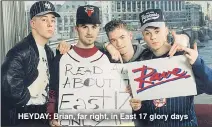  ??  ?? HEYDAY: Brian, far right, in East 17 glory days