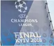  ?? FOTO: AFP ?? Werbung fürs Champions League Finale in Kiew.