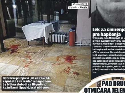  ??  ?? Mesto ubistva u hotelu u Vranju