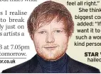  ??  ?? STAR VOTE Sheeran hailed Grace’s songs