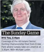  ??  ?? RTE Two, 2.15pm