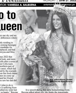  ?? ?? Miss Internatio­nal Queen 2022 Fuschia Anne Ravena