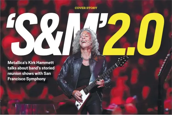  ?? PHOTOS BY RAY CHAVEZ — STAFF ARCHIVES ?? Metallica lead guitarist Kirk Hammett performs with the San Francisco Symphony in the “S&M2” concert at Chase Center in San Francisco on Sept. 6, 2019.