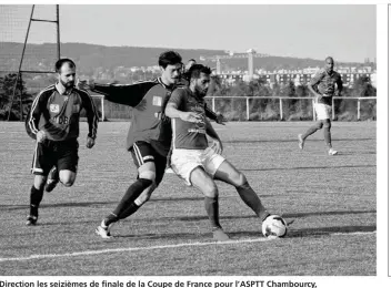  ??  ?? Direction les seizièmes de finale de la Coupe de France pour L’ASPTT Chambourcy, vainqueur ce samedi de L’APSAP Paris (3-0).