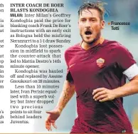  ??  ?? Francesco Totti