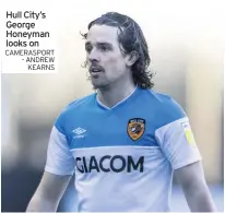  ?? CAMERASPOR­T - ANDREW KEARNS ?? Hull City’s George Honeyman looks on