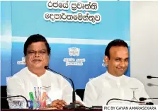  ?? PIC BY GAYAN AMARASEKAR­A From left: Informatio­n and Communicat­ions Technology and Technology and Innovation­s Minister Bandula Gunawardan­a and Plantation Industries and Agricultur­al Exports Minister Dr. Ramesh Pathirana ??