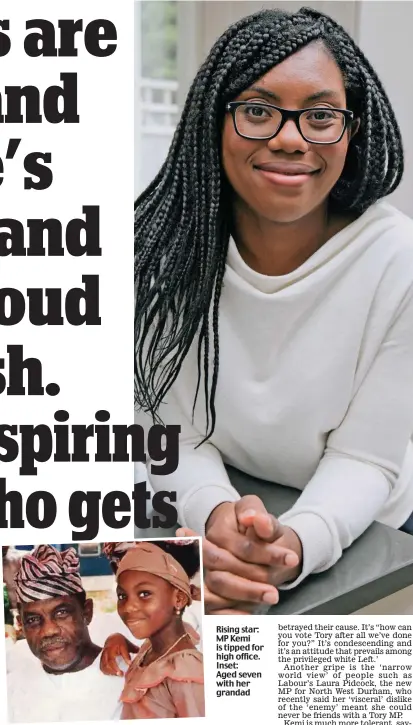  ??  ?? Rising star: MP Kemi is tipped for high office. Inset: Aged seven with her grandad