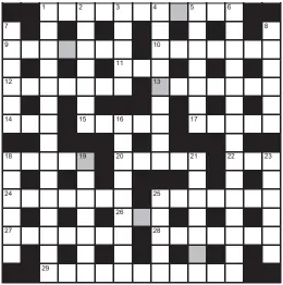  ?? ?? No 17,220
FOR your chance to win, solve the crossword to reveal the word reading down the shaded boxes. HOW TO ENTER: Call 0901 293 6233 and leave today’s answer and your details, or TEXT 65700 with the word CRYPTIC, your answer and your name. Texts and calls cost £1 plus standard network charges. Or enter by post by sending the completed crossword to Daily Mail Prize Crossword 17,220, PO Box 28, Colchester, Essex CO2 8GF. Please include your name and address. One weekly winner chosen from all correct daily entries received between 00.01 Monday and 23.59 Friday. Postal entries must be date-stamped no later than the following day to qualify. Calls/texts must be received by 23.59; answers change at 00.01. UK residents aged 18+, excl NI. Terms apply, see Page 52.