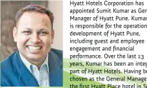  ??  ?? Sumit Kumar General Manager Hyatt Pune