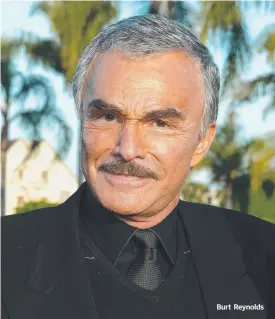  ?? Burt Reynolds ??