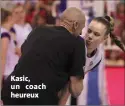  ?? ?? Kasic, un coach heureux