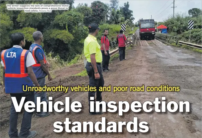  ?? Picture: FILE ?? The writer suggests the lack of comprehens­ive motor vehicle inspection standards poses a grave threat to road safety.