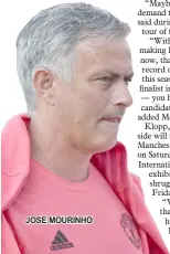  ??  ?? JOSE MOURINHO