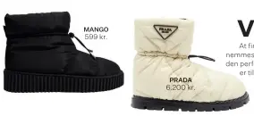  ?? ?? MANGO 599 kr.
PRADA 6.200 kr.