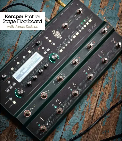  ?? Kemper Profiler Stage Floorboard with Jamie Dickson ??