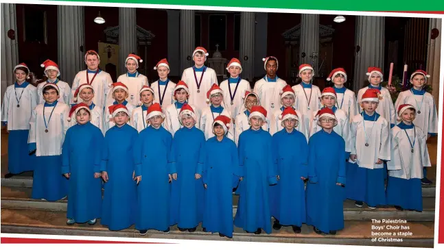  ??  ?? The Palestrina Boys’ Choir has become a staple of Christmas