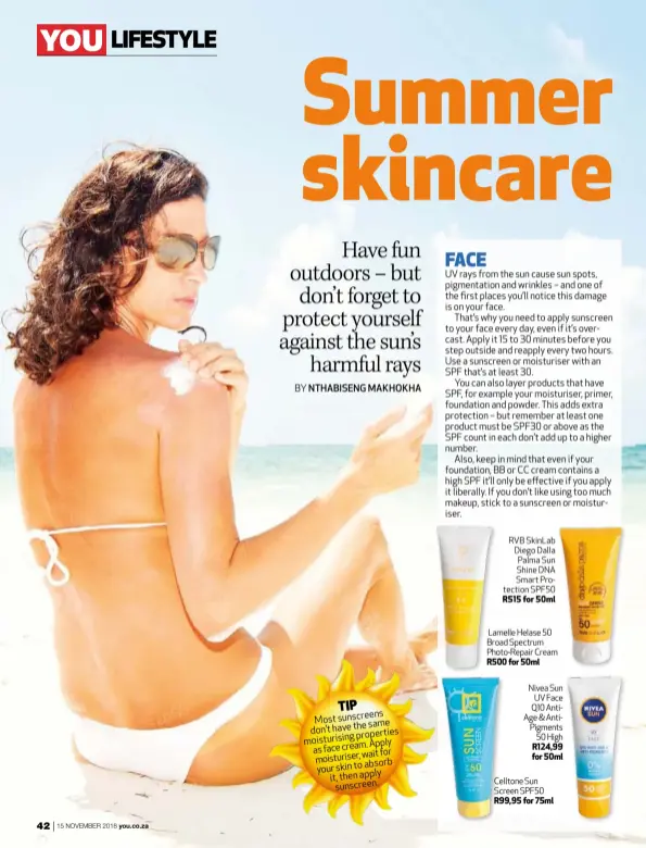  ??  ?? RVB SkinLab Diego Dalla Palma Sun Shine DNA Smart Protection SPF50 R515 for 50ml Lamelle Helase 50 Broad Spectrum Photo-Repair Cream R500 for 50ml Nivea Sun UV Face Q10 AntiAge &amp; AntiPigmen­ts 50 High R124,99 for 50ml Celltone Sun Screen SPF50 R99,95 for 75ml