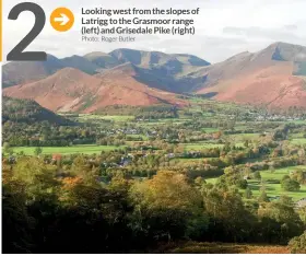  ??  ?? Looking west from the slopes of Latrigg to the Grasmoor range (left) and Grisedale Pike (right) Photo: Roger Butler