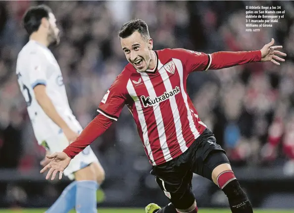  ?? FOTO: GETTY ?? El Athletic llegó a los 34 goles en San Mamés con el doblete de Berenguer y el 3-1 marcado por Iñaki Williams al Girona