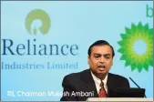  ?? RIL Chairman Mukesh Ambani ??