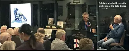  ?? ?? Bob Rosenthal addresses the audience at the Gala Dinner.