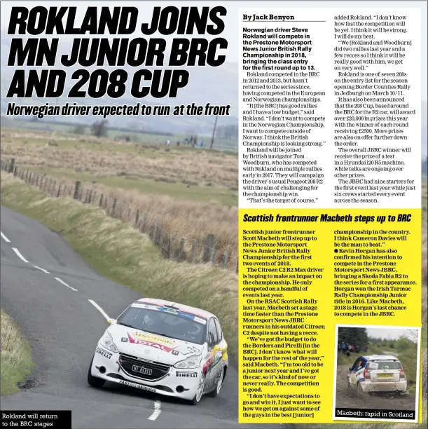  ??  ?? Rokland will return to the BRC stages