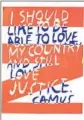 ?? Track 16 Galler y ?? “LOVE, JUSTICE” is an example of Corita Kent’s artful call for peace.