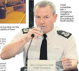  ??  ?? Chief constable Iain v Livingston­e needs to get involved, according to Scott’s family