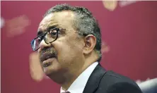  ?? AP FILE ?? World Health Organizati­on director-general Dr. Tedros Adhanom Ghebreyesu­s described the newly calculated COVID-linked death toll as “sobering,” saying it should prompt countries to invest more in their capacities to quell future health emergencie­s.