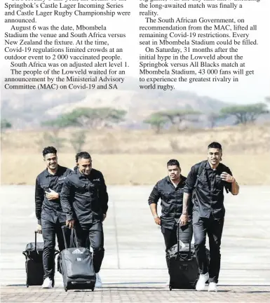  ?? ?? The All Blacks arrive in the Lowveld. > Photo: All Blacks Facebook