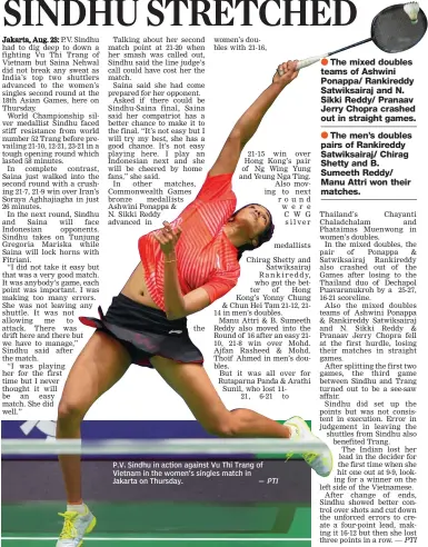  ??  ?? ● The mixed doubles teams of Ashwini Ponappa/ Rankireddy Satwiksair­aj and N. Sikki Reddy/ Pranaav Jerry Chopra crashed out in straight games.