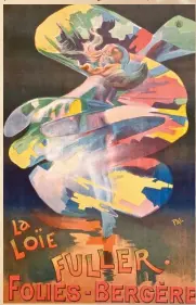 ??  ?? (Below) A poster of Fuller at Folies Bergere music hall, Paris.