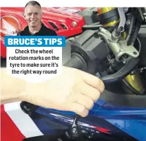  ??  ?? BRUCE’S TIPS
Check the wheel rotation marks on the tyre to make sure it’s the right way round