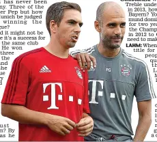  ??  ?? Student and teacher: Lahm (left) says he’s learned a lot from his time with Guardiola GETTY IMAGES