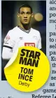  ??  ?? STAR MAN TOM INCE Derby