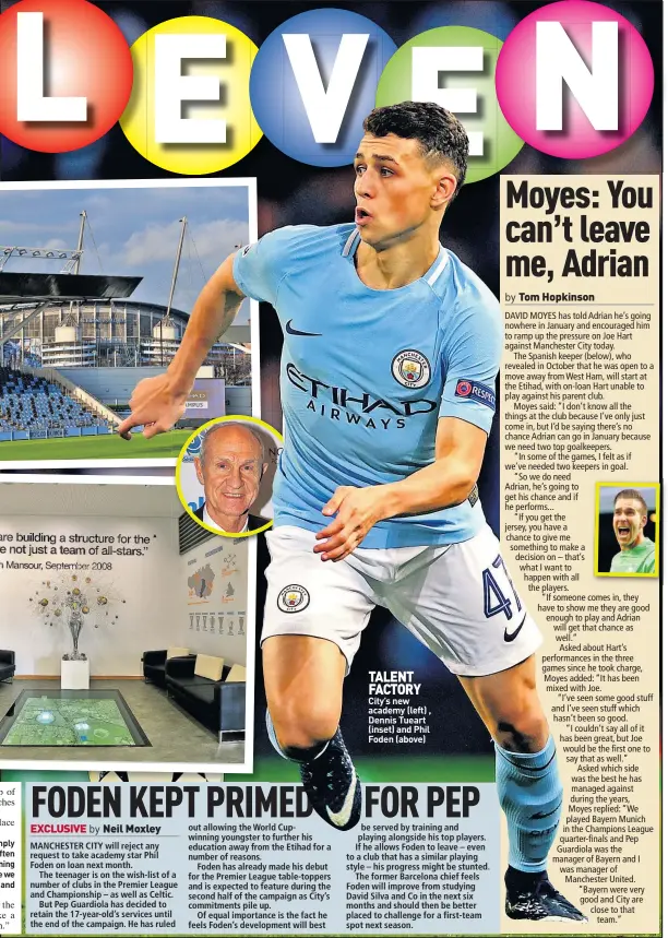  ??  ?? TALENT FACTORY City’s new academy (left) , Dennis Tueart (inset) and Phil Foden (above)
