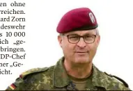  ?? Foto: Klaus-dietmar Gabbert/dpa ?? Lässt neue Soldaten länger schlafen: General Zorn, Generalins­pekteur der Bundeswehr.