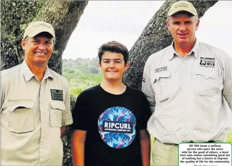  ?? Picture: SUPPLIED ?? SAVING RHINOS: Riley Devan, 13, a Grade 8 pupil at Selborne College, has raised more than R25 000 for organisati­ons involved with saving rhinos. Riley is flanked by Chipembere Rhino Foundation’s Brent Cook, left, and Dr Williams Fowlds