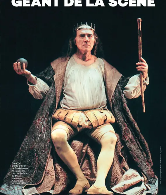  ??  ?? Dans
Le Conte d’hiver de Shakespear­e, mis en scène par Luc Bondy au théâtre NanterreAm­andiers en mars 1988