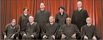  ?? ALEX WONG/GETTY ?? The Supreme Court, front row from left, Ruth Bader Ginsburg, Anthony Kennedy, Chief Justice John Roberts, Clarence Thomas and Stephen Breyer. In back row, from left, are Elena Kagan, Samuel Alito, Sonia Sotomayor and Neil Gorsuch.