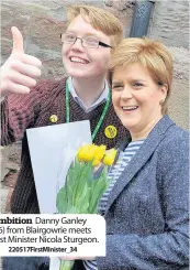  ??  ?? Ambition Danny Ganley (16) from Blairgowri­e meets First Minister Nicola Sturgeon. 220517Firs­tMInister_34