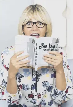  ??  ?? 0 Zoe Ball will be joined by celebritie­s to talk about books