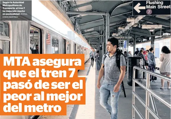  ?? EDWIN MARTÍNEZ /FOTOS: ?? Según la Autoridad Metropolit­ana de Transporte el tren 7 ha mejorado mucho en puntualida­d.