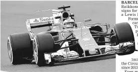  ??  ?? Ferrari’s Finnish driver Kimi Raikkonen drives at the Circuit de Catalunya in Montmelo on the outskirts of Barcelona during the second day of the first week of tests for the Formula One Grand Prix season.— AFP photo