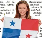  ?? Foto: S. Rummel ?? Hanna hält die Flagge Panamas. Panama liegt in Mittelamer­i  ka.